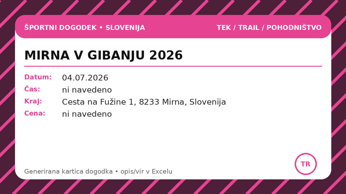 МИРНА В ДВИЖЕНИИ 2026